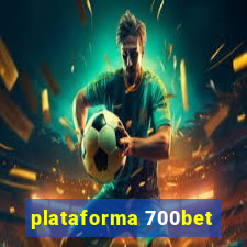 plataforma 700bet